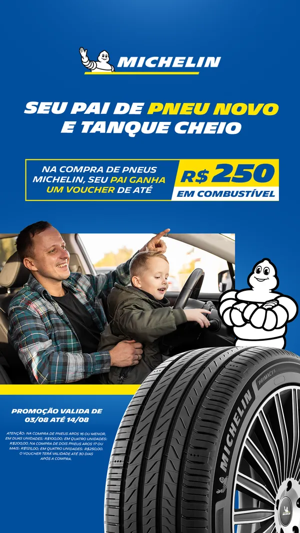 Story "Seu pai de pneu novo e tanque cheio" — campanha Dia dos Pais Michelin